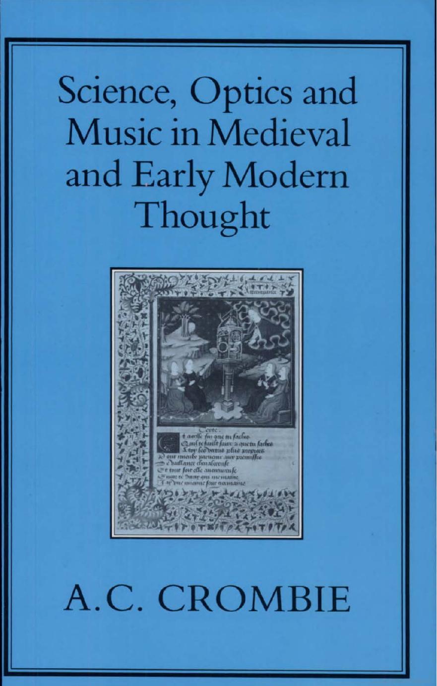 Science, Optics and Music in Medieval and Early Modern Thought by A. C. Crombie
