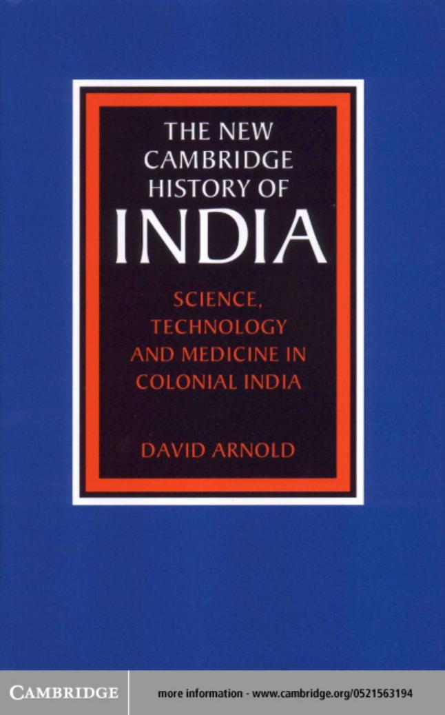 Science, Technology and Medicine in Colonial India (The New Cambridge History of India) by David Arnold