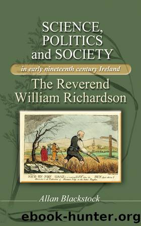 Science, politics and society in early nineteenth-century Ireland by Allan Blackstock