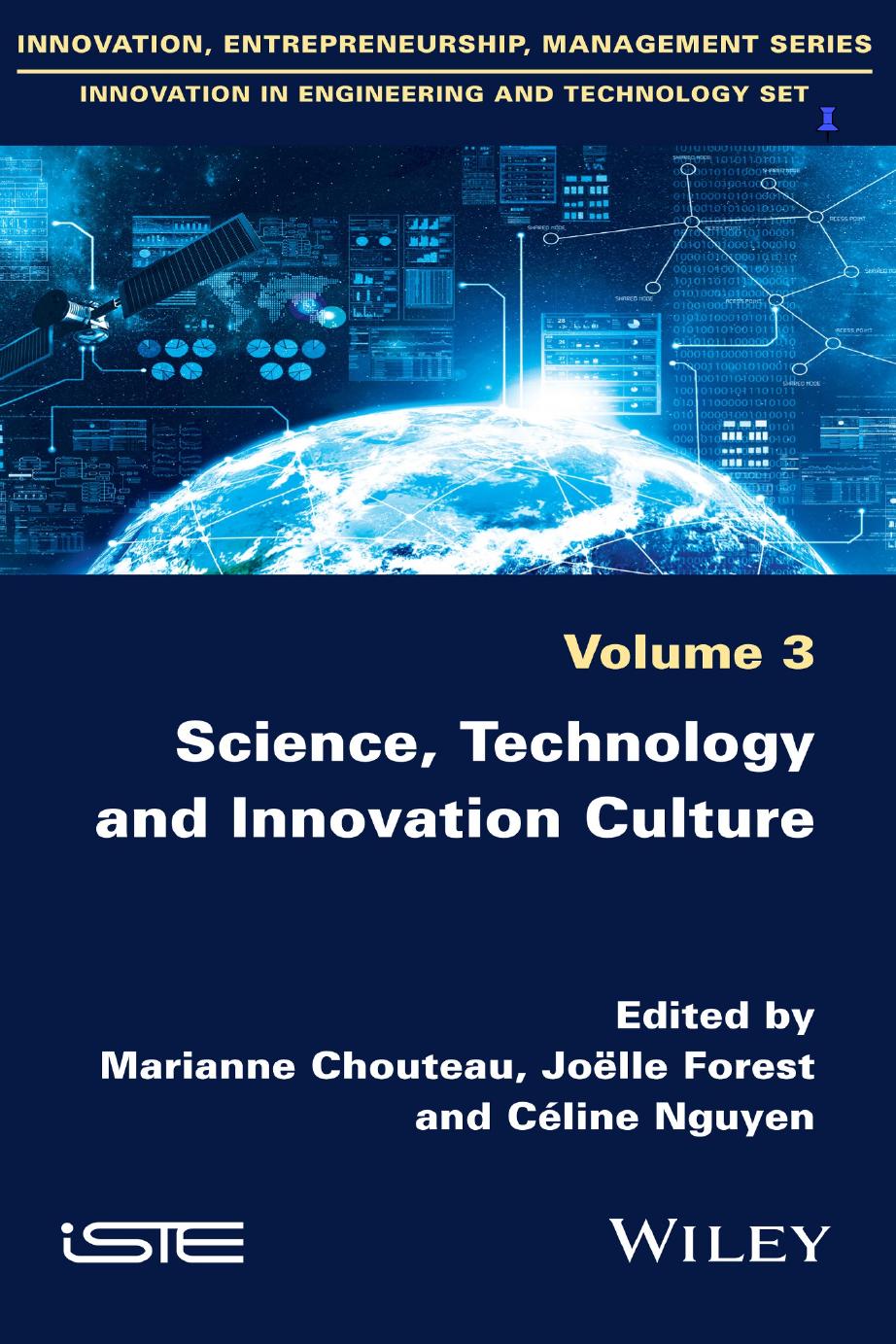 Science, technology and innovation culture by Chouteau Marianne; Forest Joëlle; Nguyen Céline