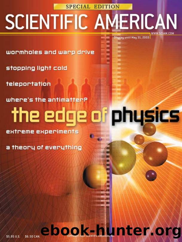 Scientific American Special Edition, vol. 13.1 (2003) by The Edge of Physics
