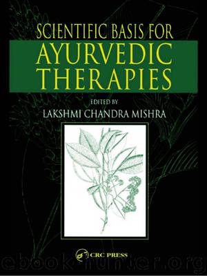 Scientific Basis for Ayurvedic Therapies by Mishra Lakshmi C.;