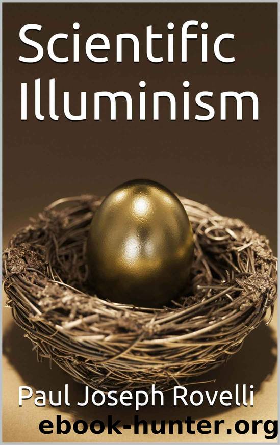 Scientific Illuminism by Paul Joseph Rovelli