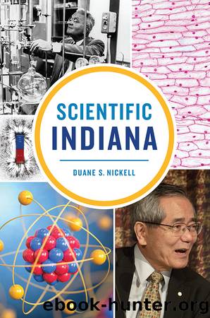 Scientific Indiana by Duane S. Nickell