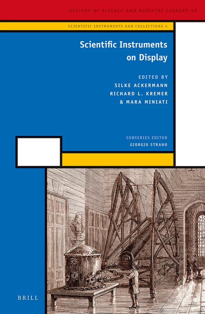 Scientific Instruments on Display by Silke Ackermann Richard Kremer Mara Miniati