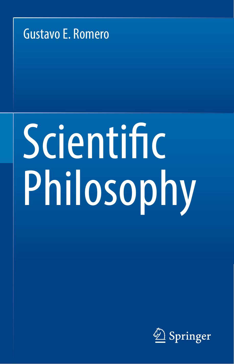 Scientific Philosophy by Gustavo E. Romero