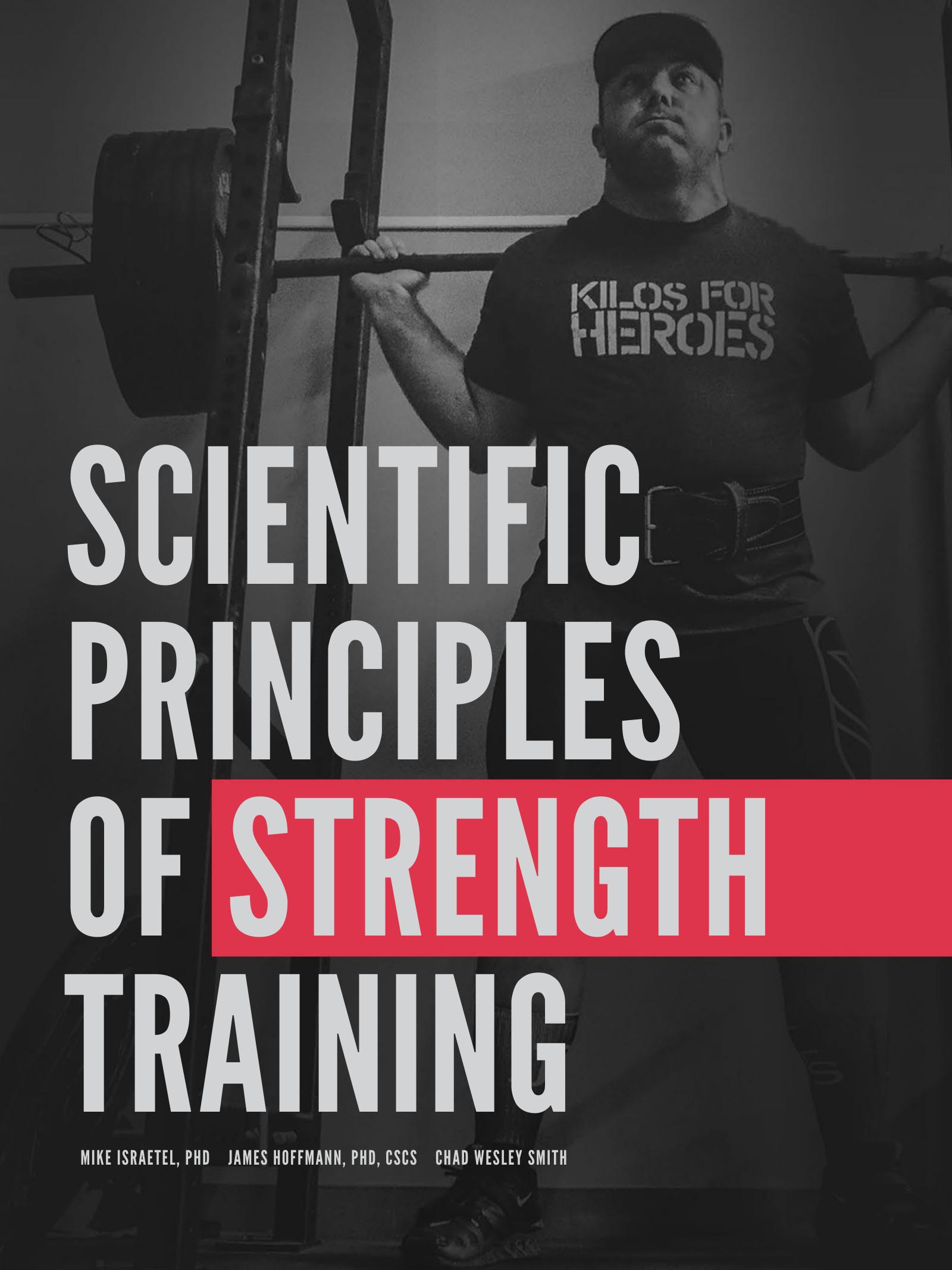 Scientific Principles of Strength Training: With Applications to Powerlifting (Renaissance Periodization Book 3) by Dr. Mike Israetel Dr. James Hoffmann Chad Wesley Smith