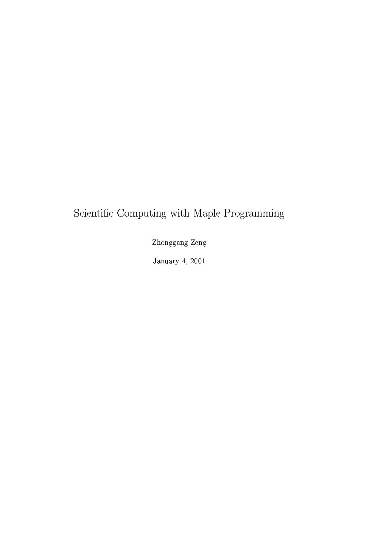 Scientific Programming with Maple Computing by Z. Zeng (2001) WW