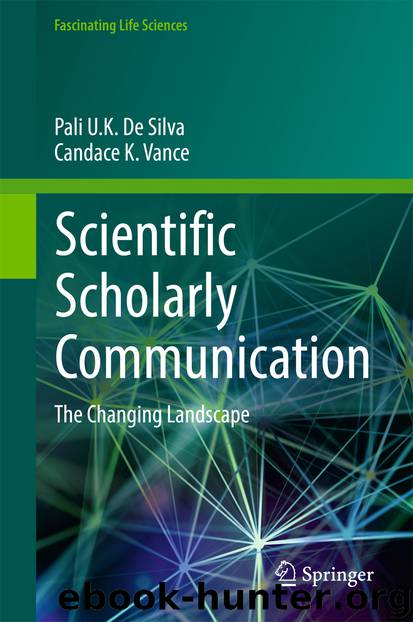 Scientific Scholarly Communication by Pali U. K. Silva & Candace Vance