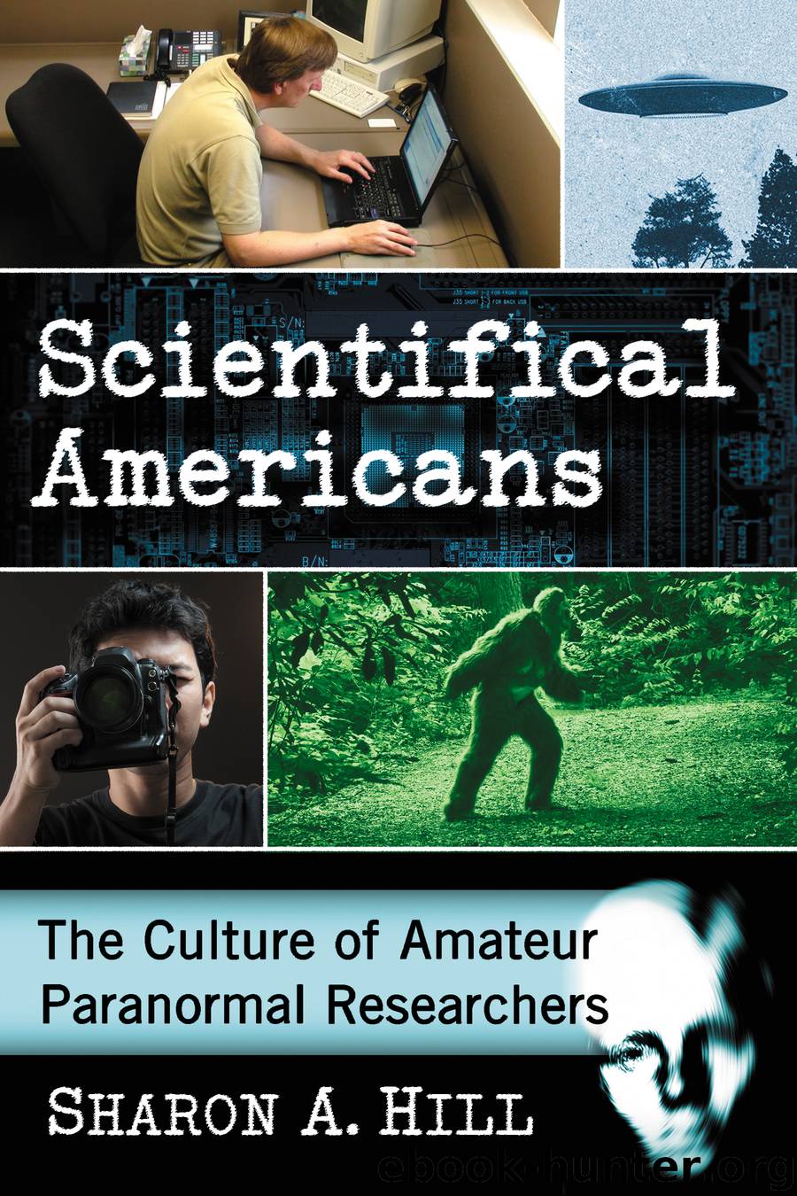 Scientifical Americans by Sharon A. Hill