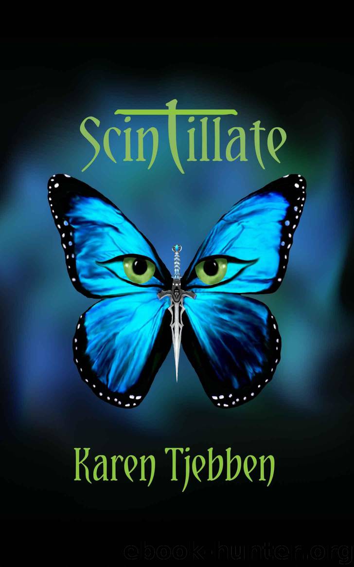Scintillate (Scintillate Series Book 1) by Tjebben Karen