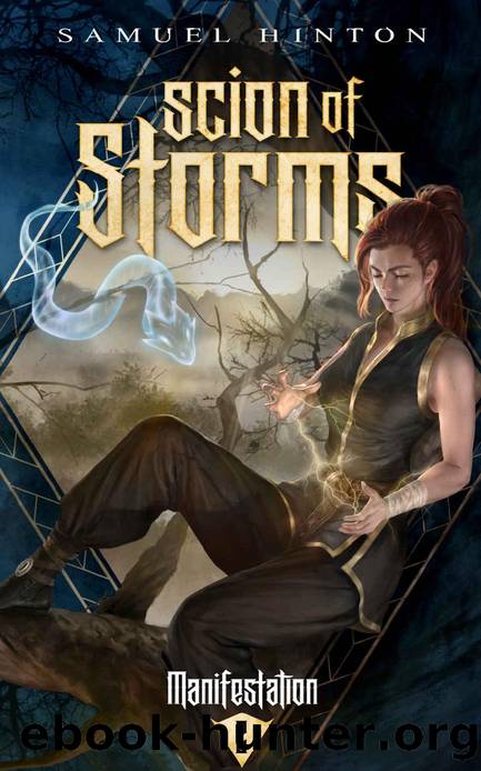 Scion of Storms: Manifestation Book 2 (A Cultivation Novel) by Samuel Hinton