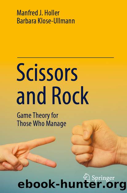 Scissors and Rock by Manfred J. Holler & Barbara Klose-Ullmann