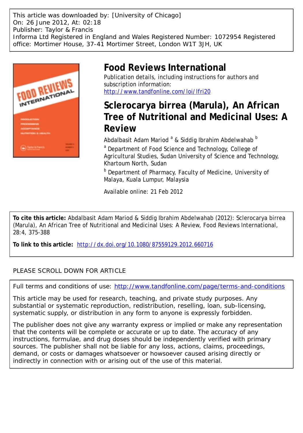Sclerocarya birrea (Marula), An African Tree of Nutritional and Medicinal Uses: A Review by Abdalbasit Adam Mariod a * basitmariod@yahoo.com & Siddig Ibrahim Abdelwahab b