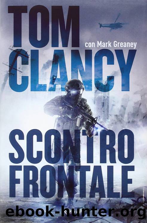 Scontro frontale by Mark Greaney & Tom Clancy