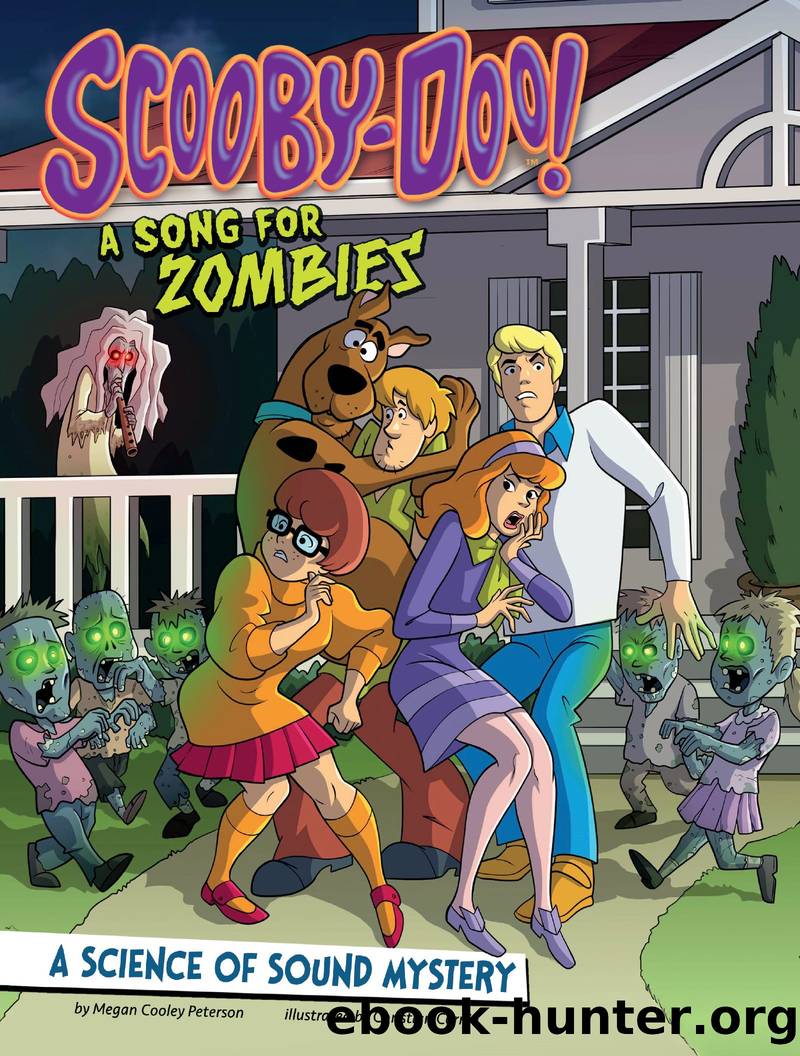 Scooby-Doo! A Science of Sound Mystery: A Song for Zombies by Megan Cooley Peterson