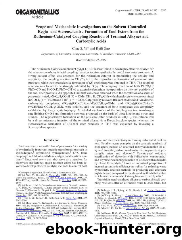 Scope and Mechanistic Investigations on the Solvent-Controlled Regio- and Stereoselective Formation of Enol Esters from the Ruthenium-Catalyzed Coupling Reaction of Terminal Alkyne by Unknown