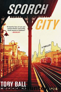 Scorch City by Toby Ball