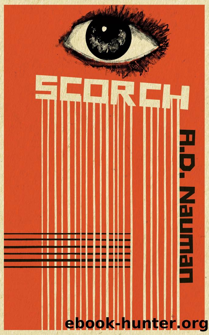 Scorch by A.D. Nauman