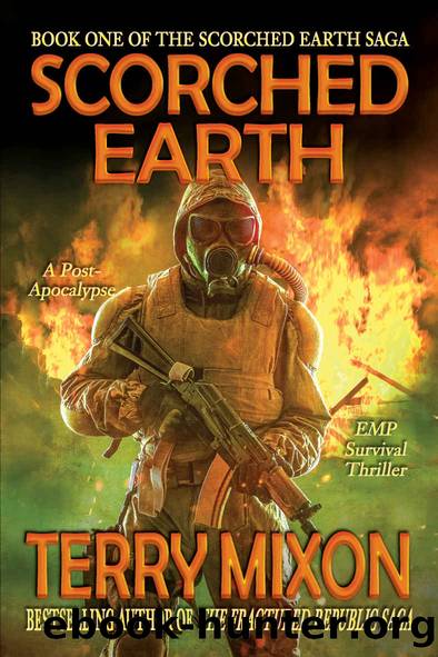 Scorched Earth (Book 1 of The Scorched Earth Saga) by Terry Mixon