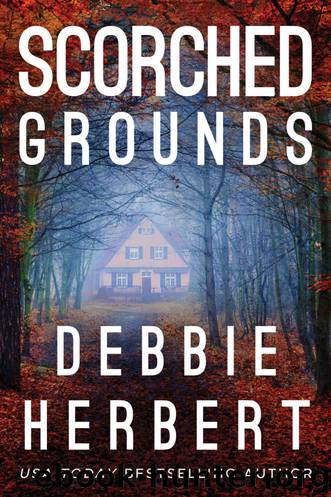 Scorched Grounds by Debbie Herbert