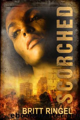 Scorched by Britt Ringel