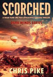 Scorched by Chris Pike