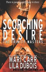 Scorching Desire by Lila Dubois & Mari Carr