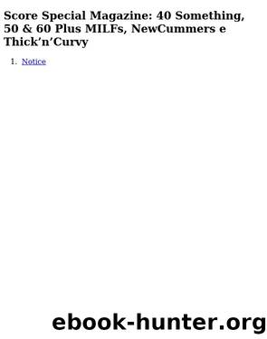 Score Special Magazine: 40 Something, 50 & 60 Plus MILFs, NewCummers e ThickânâCurvy by Capa Molhada