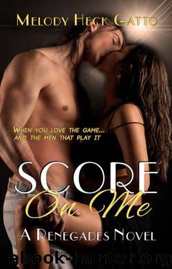 Score on Me by Melody Heck Gatto