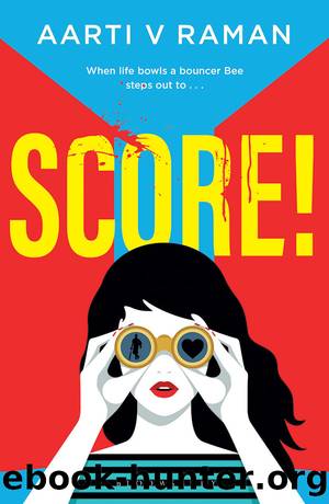 Score! by Aarti V Raman