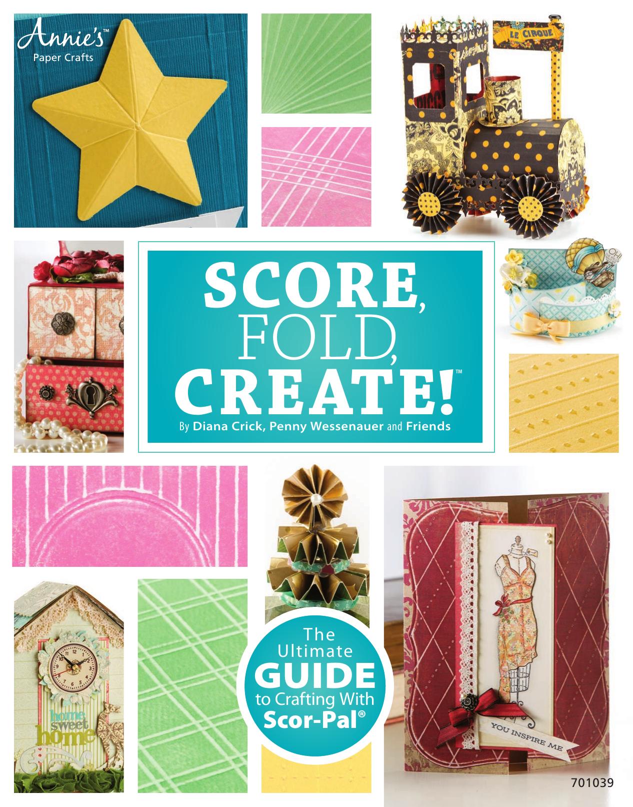 Score, Fold, Create! by Diana Crick