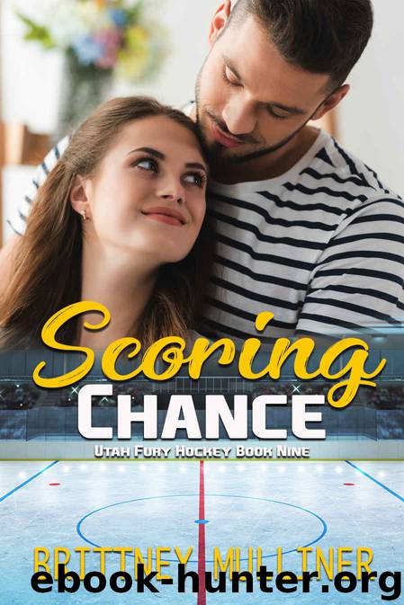 Scoring Chance (Utah Fury Hockey Book 9) by Brittney Mulliner
