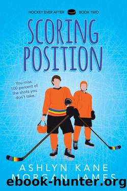 Scoring Position (Hockey Ever After) by Ashlyn Kane & Morgan James