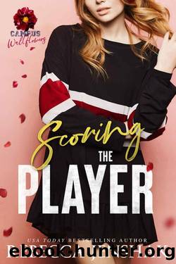 Scoring the Player (Campus Wallflowers) by Rebecca Jenshak