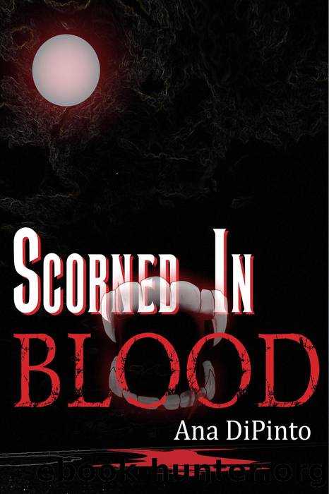 Scorned in Blood by Ana DiPinto