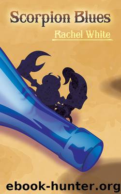 Scorpion Blues by Rachel White