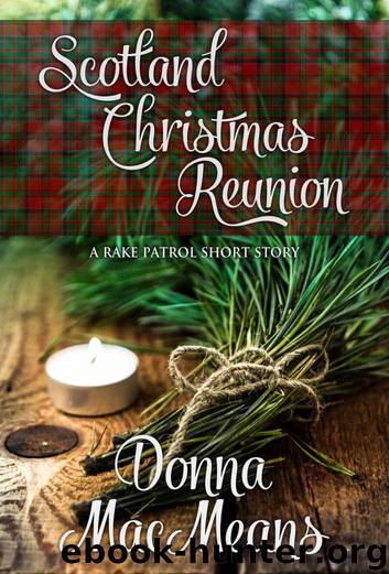 Scotland Christmas Reunion by MacMeans Donna