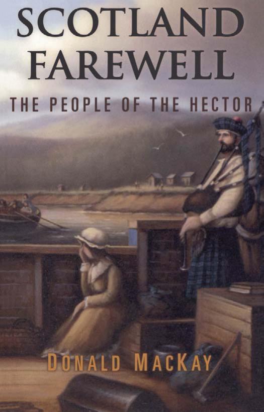 Scotland Farewell: The People of the Hector by Donald MacKay