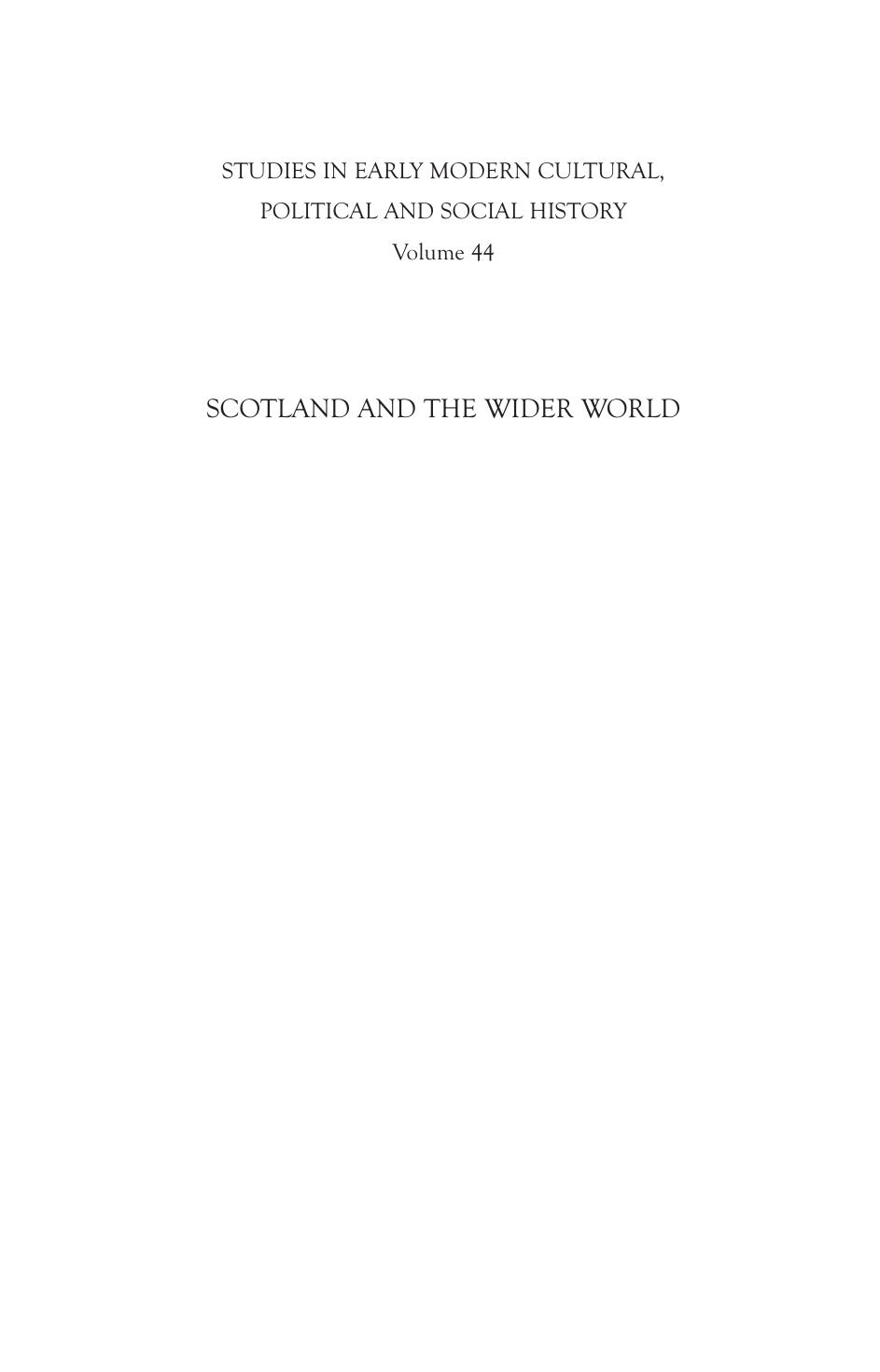Scotland and the Wider World: Essays in Honour of Allan I. Macinnes by Neil McIntyre; Alison Cathcart