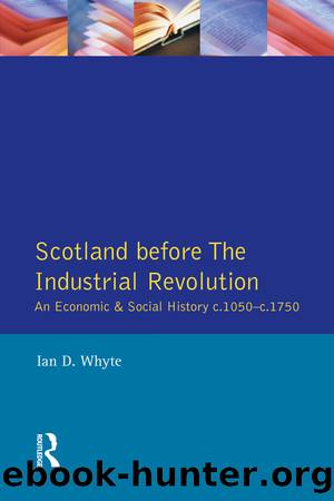 Scotland before the Industrial Revolution by Ian D. Whyte