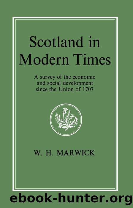 Scotland in Modern Times by William H Marwick