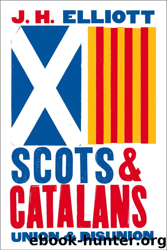 Scots and Catalans by John H. Elliott