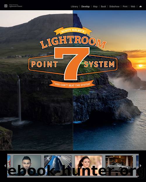 Scott Kelby's Lightroom 7-Point System by Scott Kelby