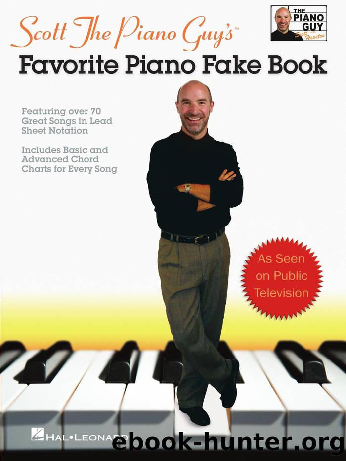 Scott the Piano Guy's Favorite Piano Fake Book by Scott Houston