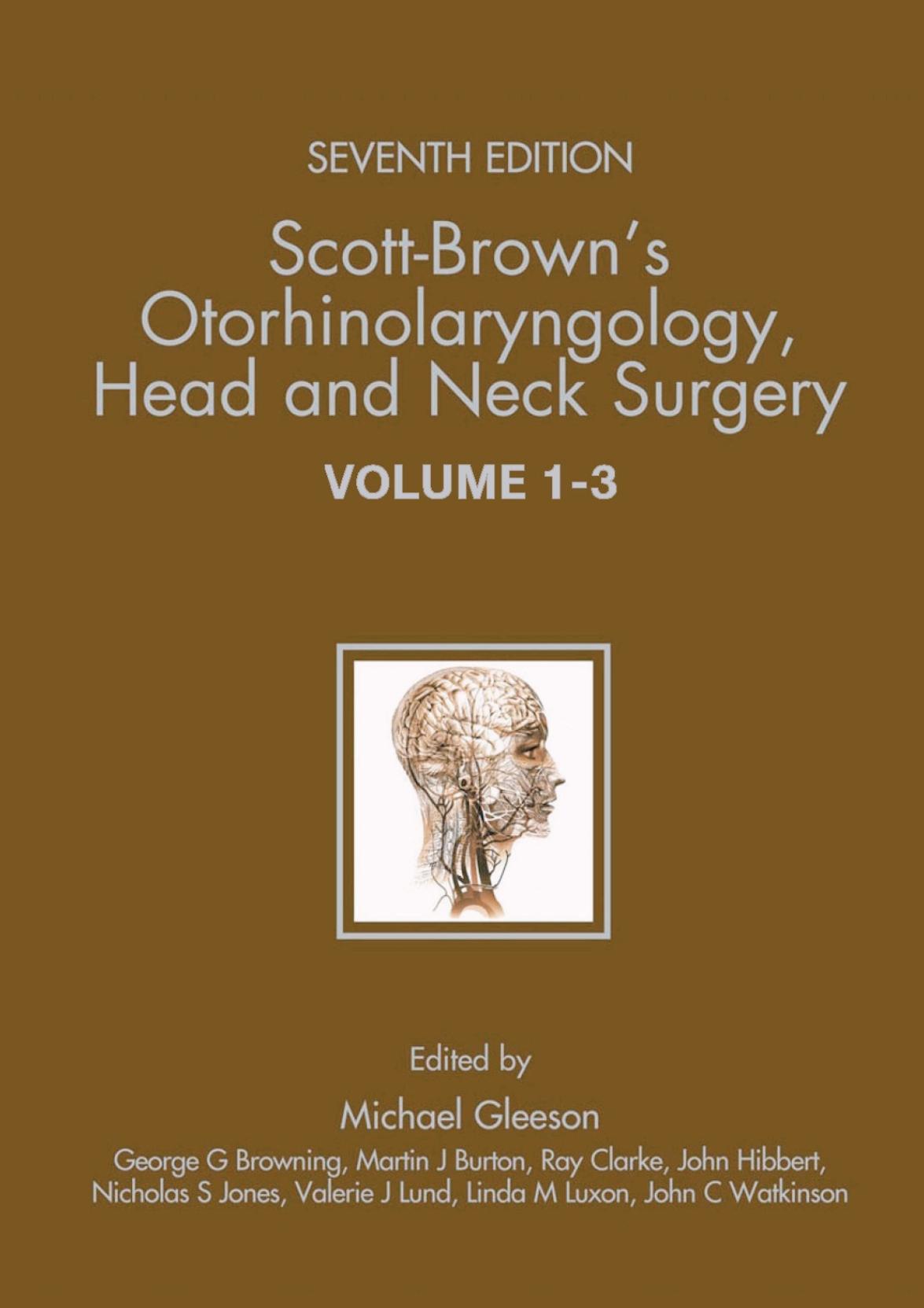 Scott-Brown's Otorhinolaryngology: Head and Neck Surgery by Zelah Pengilley