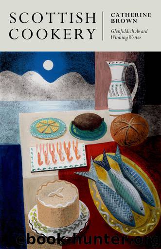 Scottish Cookery by Catherine Brown