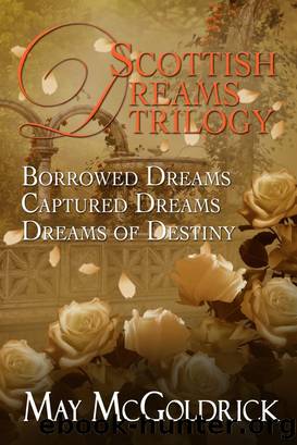 Scottish Dream Trilogy by May McGoldrick