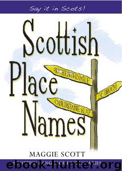 Scottish Place Names by Maggie Scott