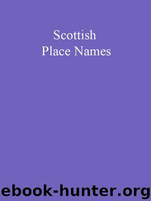Scottish Placenames (Waverley Scottish Classics) by Mackay George